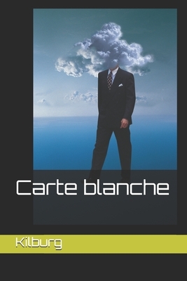 Carte blanche by Kilburg