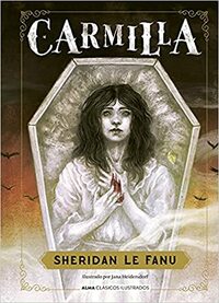 Carmilla by J. Sheridan Le Fanu