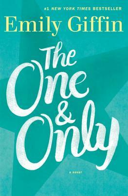 The One & Only by Emily Giffin