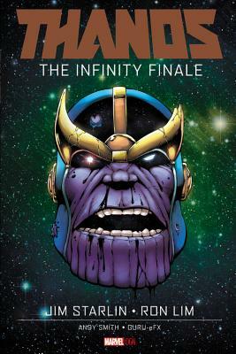 Thanos: The Infinity Finale by Jim Starlin, Ron Lim