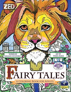 Fairy Tales: A Coloring Book for Adults by Catia Carnell, Thea Maia, Jillian Venters