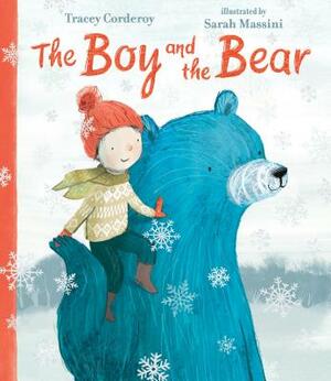 The Boy and the Bear by Tracey Corderoy