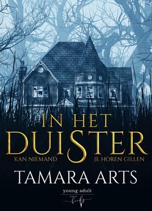 In het Duister (kan niemand je horen gillen) by Tamara Arts