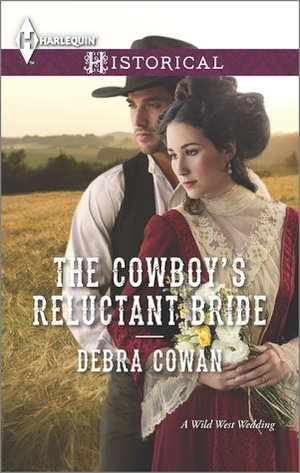 The Cowboy's Reluctant Bride by Debra Cowan