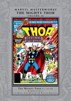 Marvel Masterworks: The Mighty Thor, Vol. 16 by Tony DeZúñiga, John Buscema, Sal Buscema, Roger Stern, Len Wein, Walt Simonson