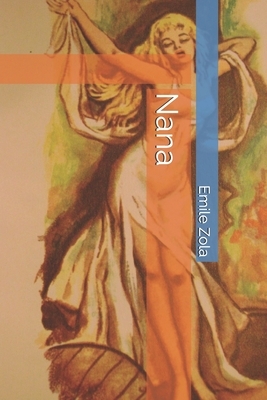 Nana by Émile Zola