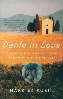 Dante in Love by Harriet Rubin