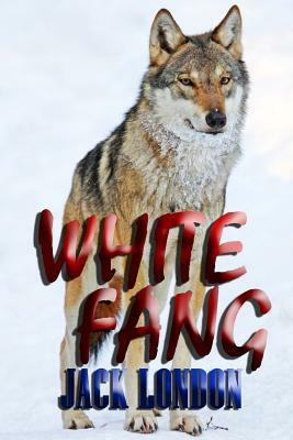 White Fang by Jack London