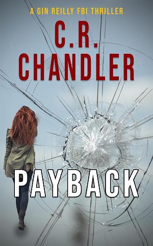 Payback by C.R. Chandler