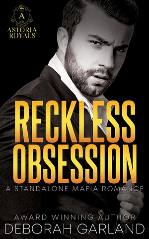 Reckless Obsession by Deborah Garland