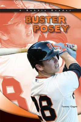 Buster Posey by Tammy Gagne