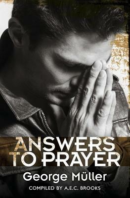 Answers to Prayer by George Muller