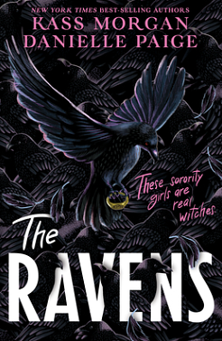 The Ravens by Danielle Paige, Kass Morgan