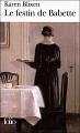 Le Dîner De Babette by Karen Blixen, Isak Dinesen, Isak Dinesen