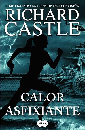 Calor asfixiante by Richard Castle