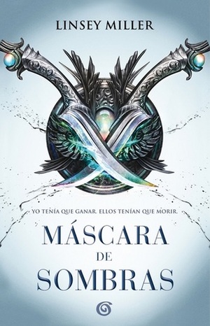 Máscara de sombras by Linsey Miller