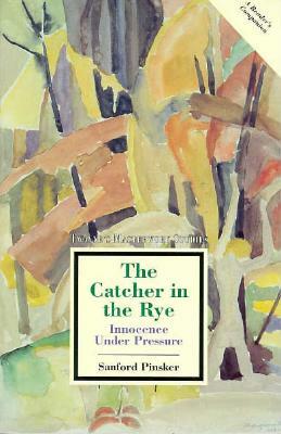 Masterwork Studies Series: The Catcher in the Rye (Paperback) by Sanford Pinsker