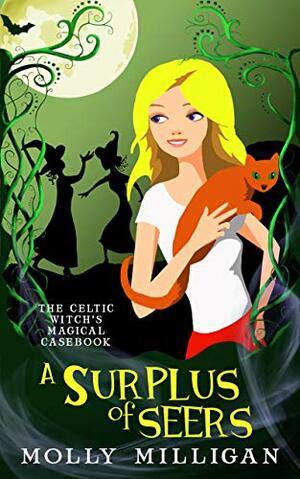 A Surplus of Seers by Molly Milligan