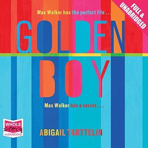 Golden Boy by Abigail Tarttelin