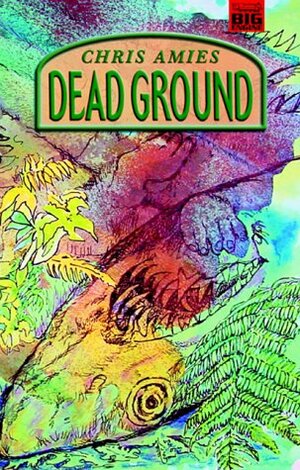 Dead Ground by Chris Amies