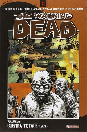 Guerra totale Parte 1 by Robert Kirkman