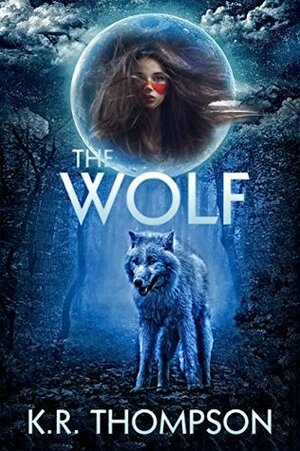 The Wolf: The Prequel to the Keeper Saga by K.R. Thompson