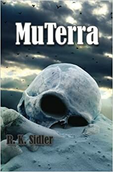 MuTerra by R.K. Sidler