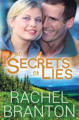 No Secrets or Lies by Rachel Branton
