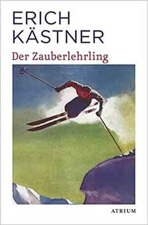 Der Zauberlehrling by Erich Kästner