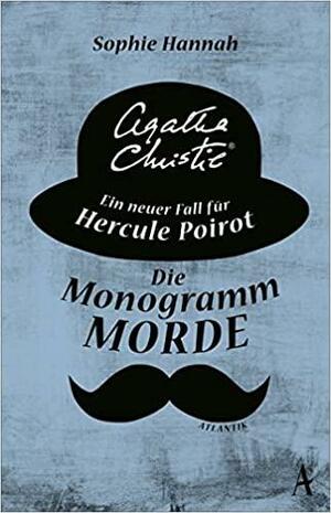 Die Monogramm-Morde by Claudia Conde, Sophie Hannah