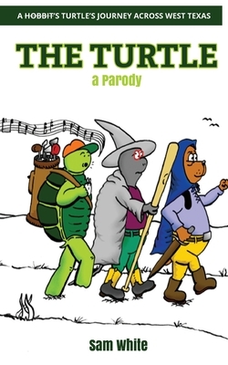 The Turtle-a Parody by Sam White