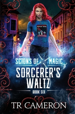 Sorcerer's Waltz by T.R. Cameron, Martha Carr, Michael Anderle