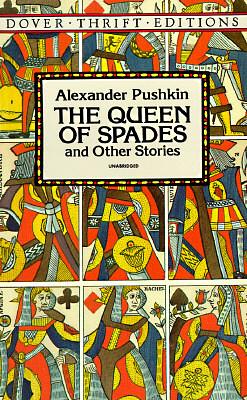 The Queen of Spades, and Other Stories by Alexander Pushkin, Andrew Kahn, Alan Myers