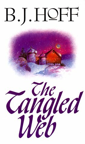 The Tangled Web by B.J. Hoff