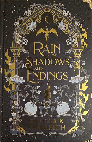 Rain of Shadows and Endings by Melissa K. Roehrich