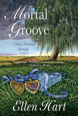 The Mortal Groove by Ellen Hart