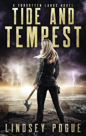 Tide and Tempest by Lindsey Pogue