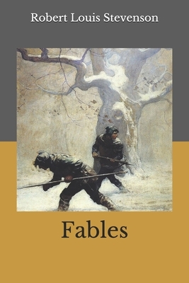 Fables by Robert Louis Stevenson