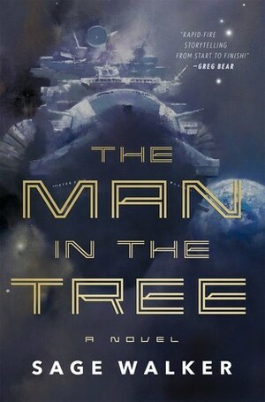 The Man in the Tree by Sage Walker