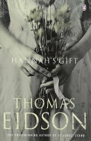 Hannah's Gift by Thomas Eidson