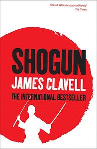 Shogun by James Clavell