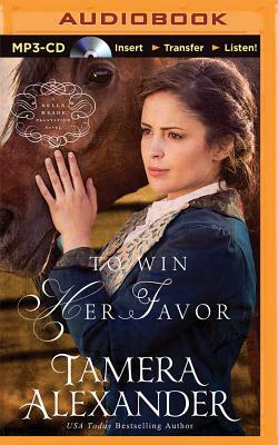 To Win Her Favor by Tamera Alexander