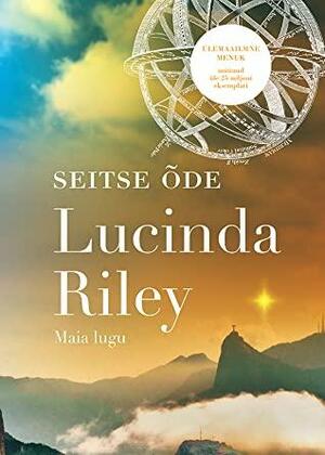 Seitse õde: Maia lugu by Lucinda Riley