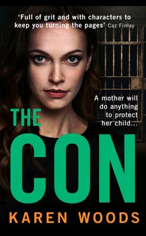 The con  by Karen Woods