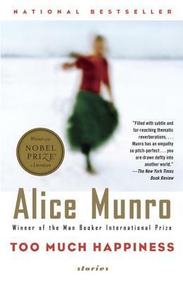 Too Much Happiness by Alice Munro