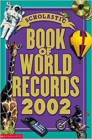 Scholastic Book of World Records 2002 by Jenifer Corr Morse