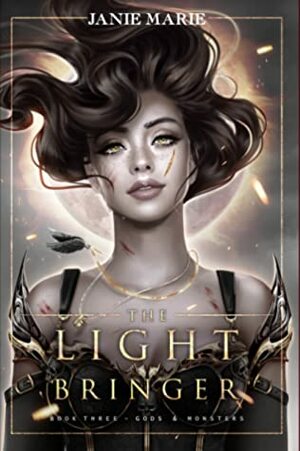 The Light Bringer by Janie Marie