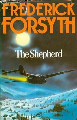Shepherd by Frederick Forsyth, Frederick Forsyth