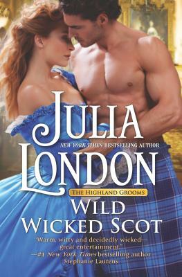 Wild Wicked Scot by Julia London