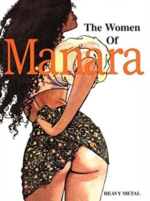 The Women of Manara by Milo Manara